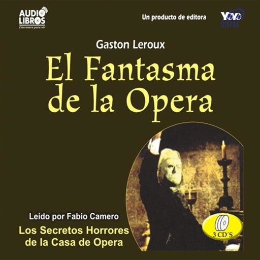 El Fantasma De La Opera, Gaston Leroux