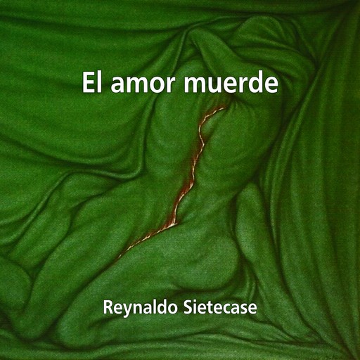 El Amor Muerde, Reynaldo Sietecase