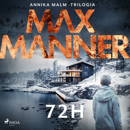72h, Max Manner
