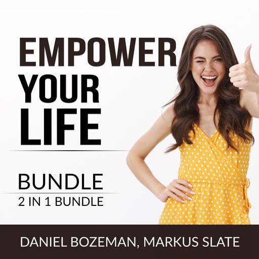 Empower Your Life Bundle, 2 IN 1 Bundle: Always Looking Up and Keep Moving, Daniel Bozeman, and Markus Slate