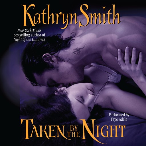 Taken By the Night, Kathryn Smith