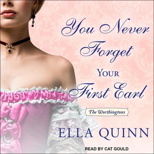 You Never Forget Your First Earl, Ella Quinn