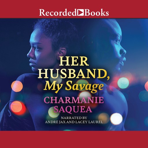 Her Husband, My Savage, Charmanie Saquea