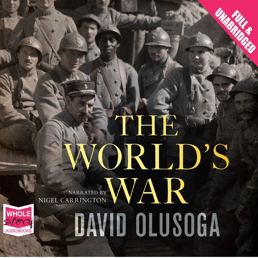 The World's War, David Olusoga
