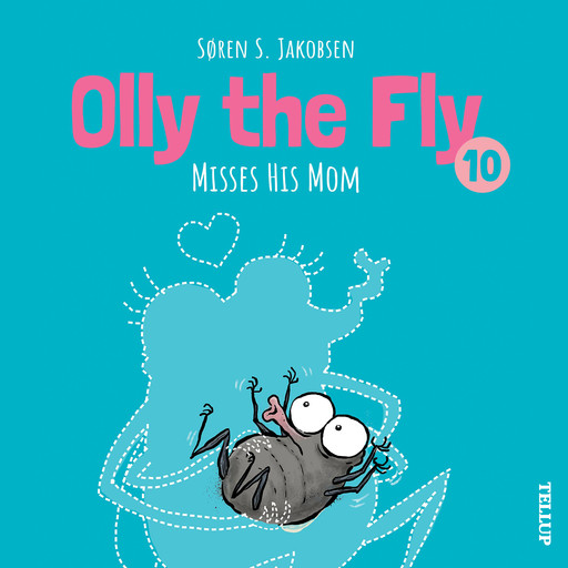 Olly the Fly #10: Olly the Fly Misses His Mom, Søren Jakobsen