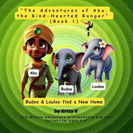 The Adventures of Abu the Kind-Hearted Ranger, K Krisy
