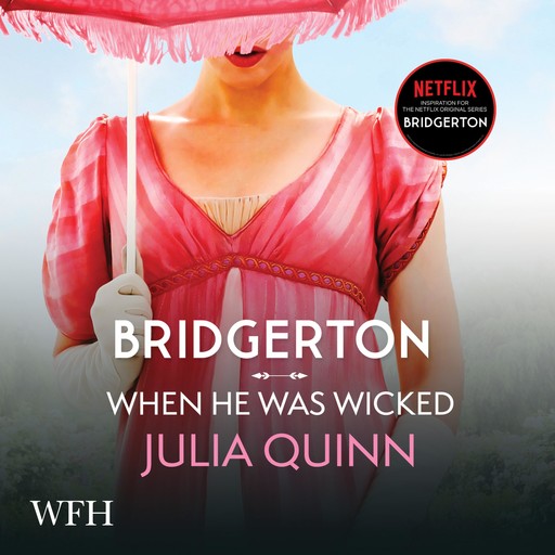 Bridgerton: When He Was Wicked, Julia Quinn