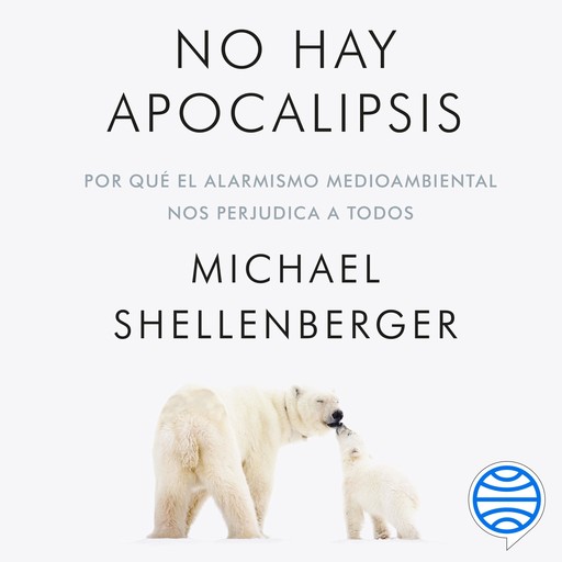 No hay apocalipsis, Michael Shellenberger