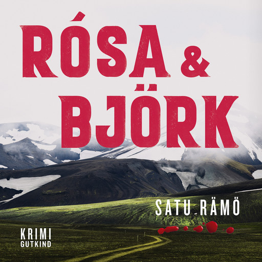 Rósa & Björk, Satu Rämö