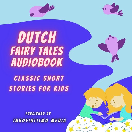Dutch Fairy Tales Audiobook, Innofinitimo Media