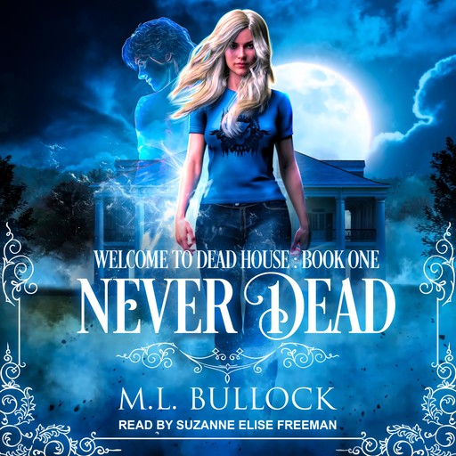 Never Dead, M.L. Bullock