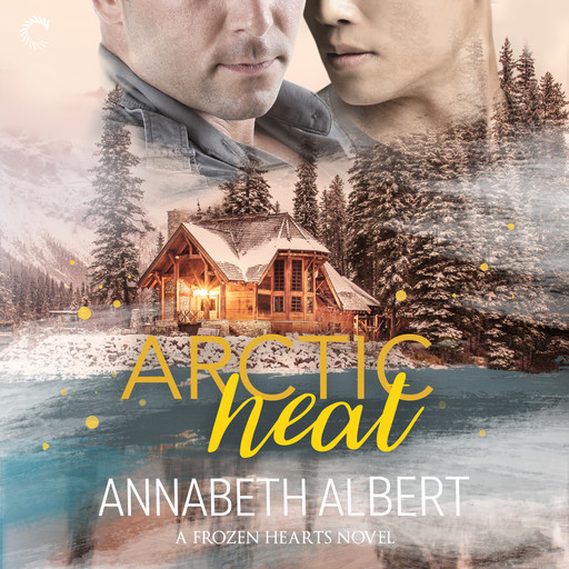 Arctic Heat, Annabeth Albert
