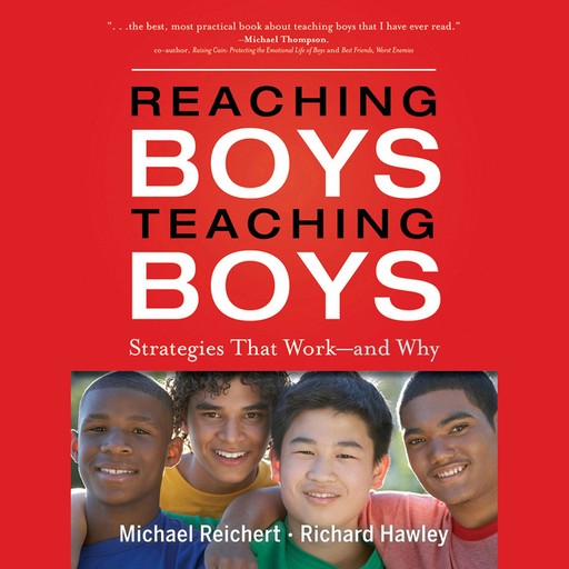 Reaching Boys, Teaching Boys, Michael Reichert, Richard Hawley, Peg Tyre