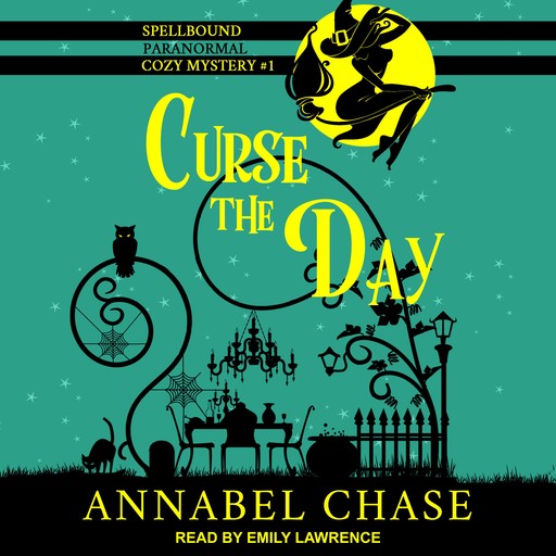 Curse the Day, Annabel Chase