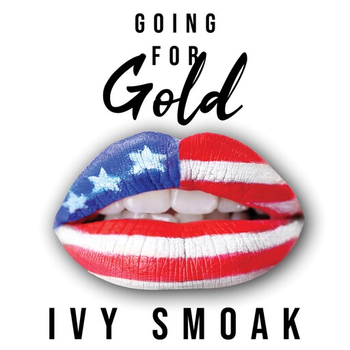 Going for the Gold, Ivy Smoak