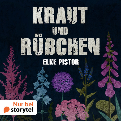 Kraut und Rübchen, Elke Pistor