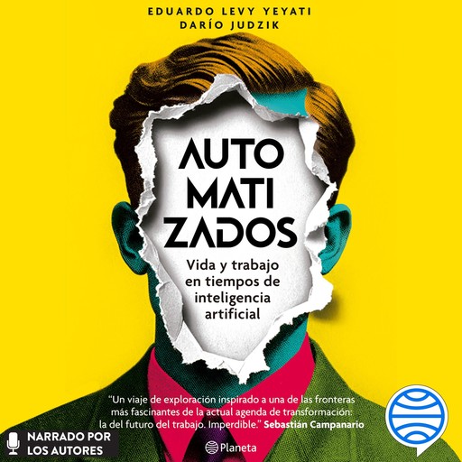 Automatizados, Eduardo Levy Yeyati, Darío Judzik