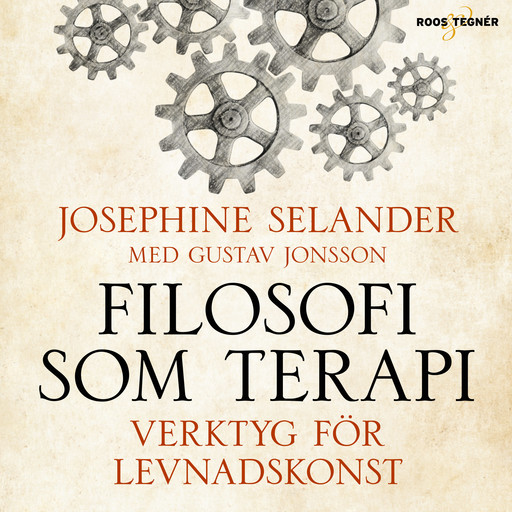 Filosofi som terapi – verktyg för levnadskonst, Gustav Jonsson, Josephine Selander
