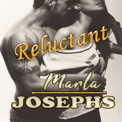 Reluctant, Marla Josephs