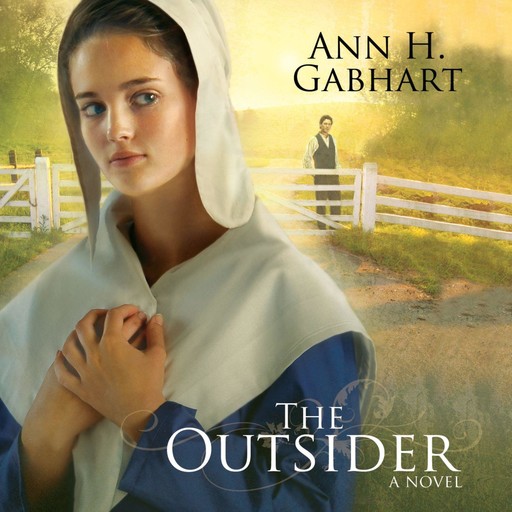 The Outsider, Ann H. Gabhart