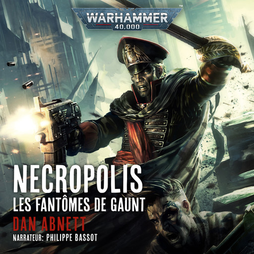 Les Fantômes de Gaunt 03: Necropolis, Dan Abnett