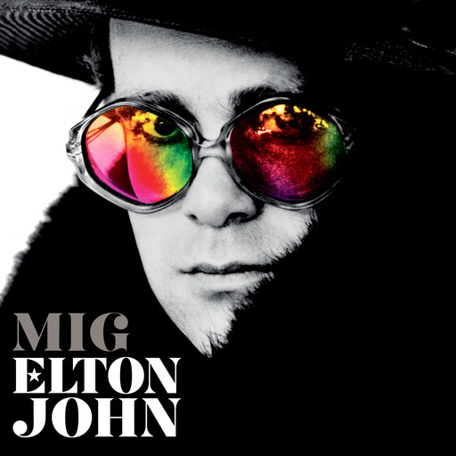 Mig, Elton John