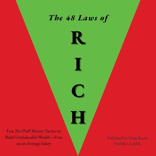 The 48 Laws of Rich, Hank Clark