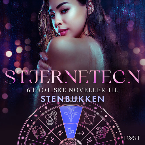 Stjernetegn – 6 erotiske noveller til Stenbukken, Maya Klyde, B.J. Hermansson, Chrystelle Leroy, Nina Alvén