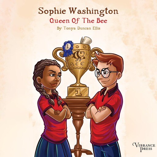 Sophie Washington: Queen of the Bee, Tonya Duncan Ellis