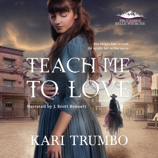 Teach Me to Love, Kari Trumbo