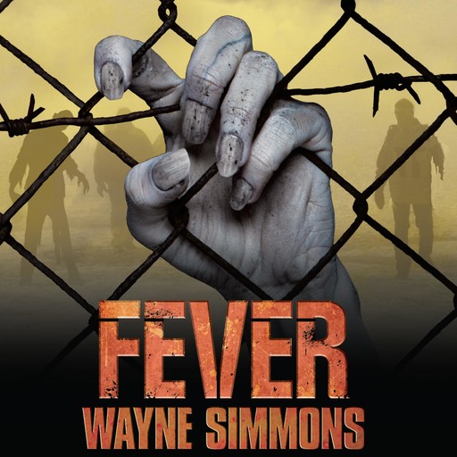Fever, Wayne Simmons