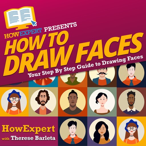 How To Draw Faces, HowExpert, Therese Barleta