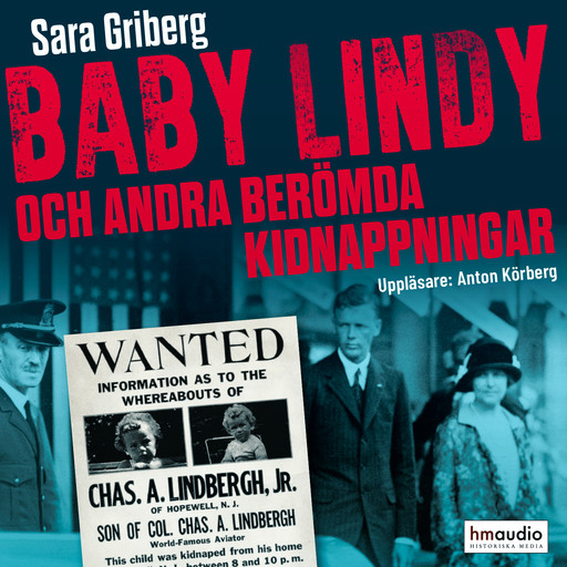 Baby Lindy och andra berömda kidnappningar, Sara Griberg
