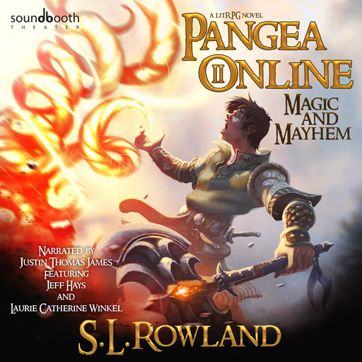 Pangea Online 2: Magic and Mayhem, S.L. Rowland