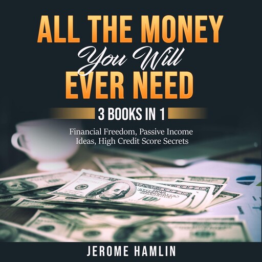 All the Money You Will Ever Need, Jerome Hamlin