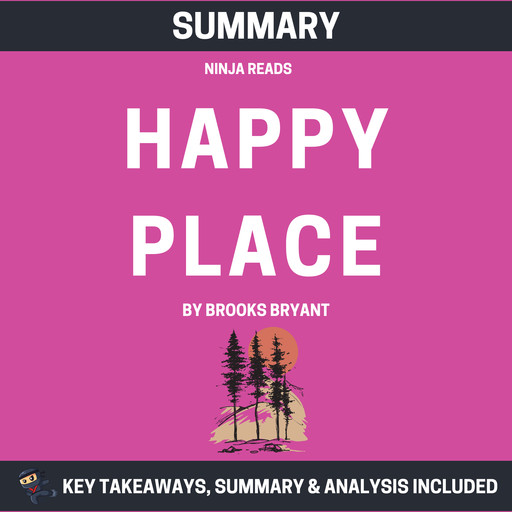 Summary: Happy Place, Brooks Bryant