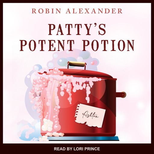 Patty’s Potent Potion, Robin Alexander