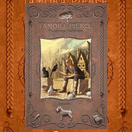 Terrier #1: Duernes hvisken, Tamora Pierce