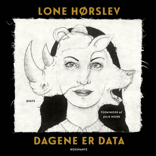 Dagene er data, Lone Hørslev