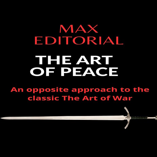 THE ART OF PEACE, Max Editorial