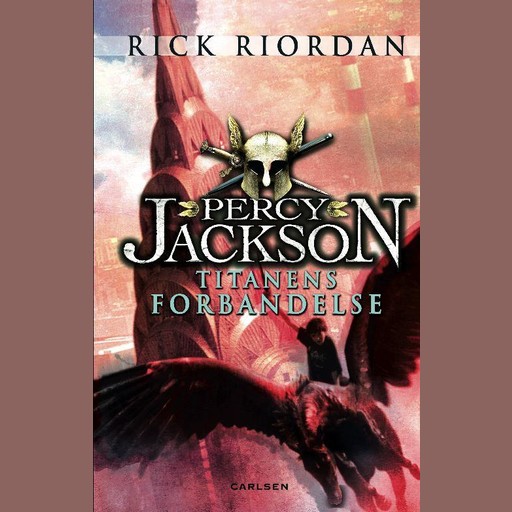Percy Jackson 3 - Titanens forbandelse, Rick Riordan