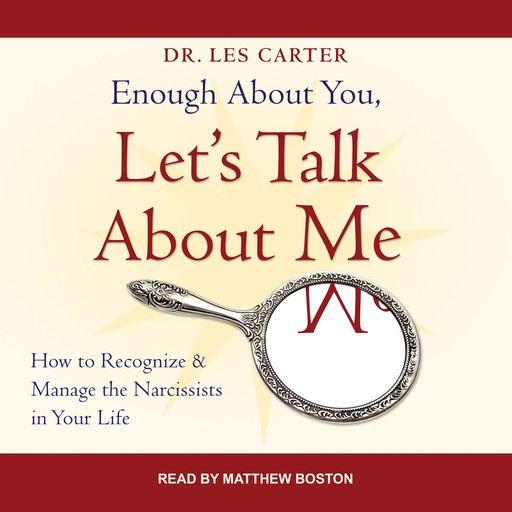 Enough About You, Let's Talk About Me, Les Carter