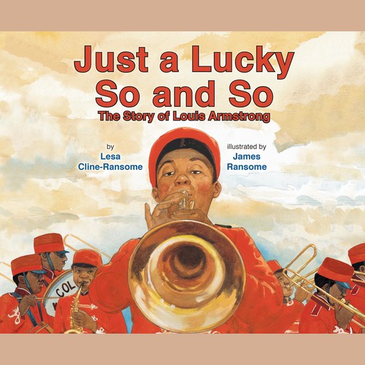 Just a Lucky So and So, Lesa Cline-Ransome