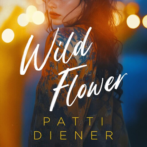 Wildflower, Patti Diener