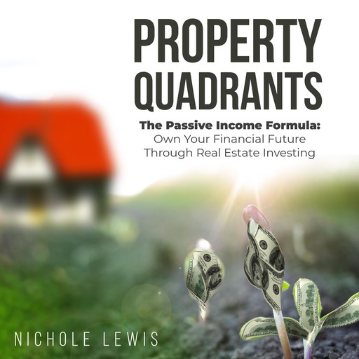 Property Quadrants, Nichole Lewis