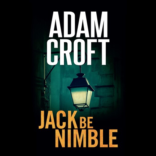Jack Be Nimble, Adam Croft
