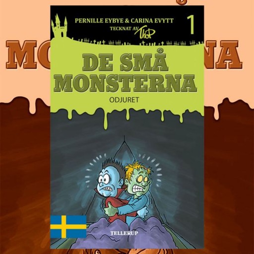 De små monsterna #1: Odjuret, Carina Evytt, Pernille Eybye