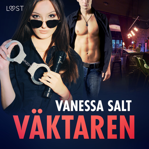 Väktaren - erotisk novell, Vanessa Salt