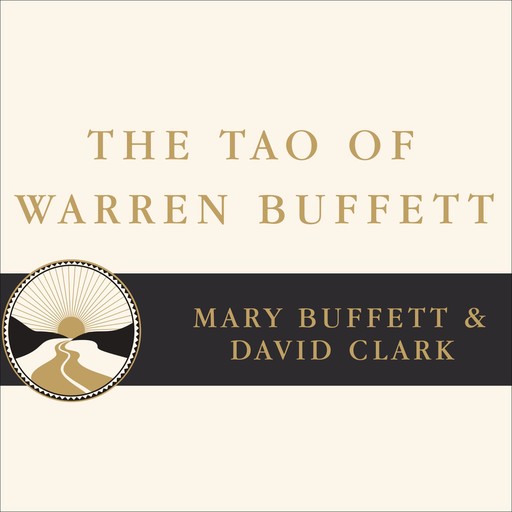 The Tao of Warren Buffett, David Clark, Mary Buffett