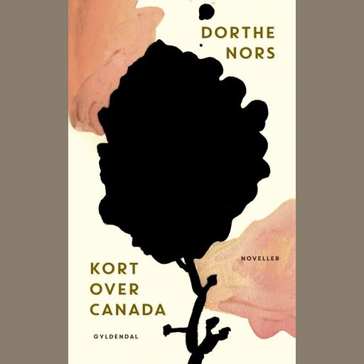Kort over Canada, Dorthe Nors